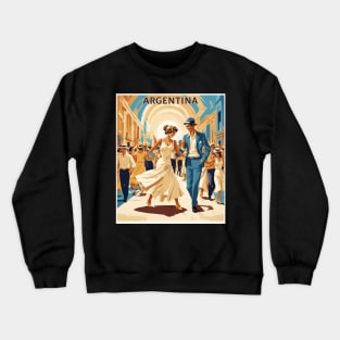 Street Tango Dancing Argentina Vintage Tourism Poster Crewneck Sweatshirt